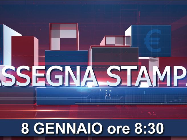 Rassegna stampa finanziaria di martedi’ 9 febbraio (VIDEO)